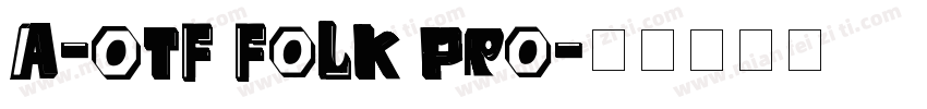 A-OTF Folk Pro字体转换